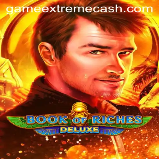 Exploring Book of Riches Deluxe: A Dive into Extreme Cash Possibilities